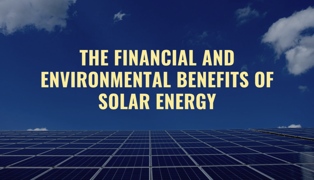 Benefits of Solar Energy